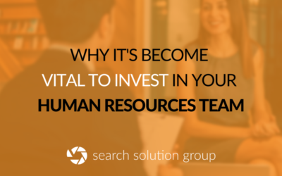 Why it’s Become Vital to Invest in Your Human Resources Team