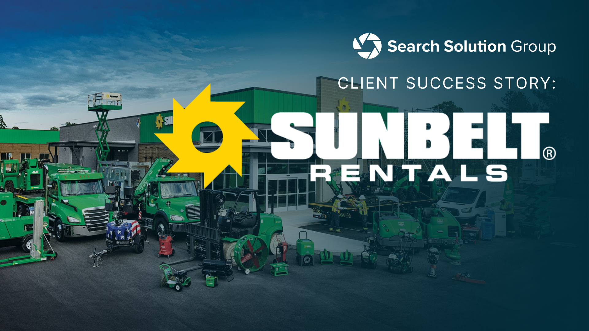 Client Success Stories: Sunbelt Rentals