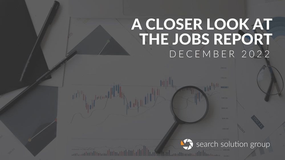 A-Closer-Look-at-the-Jobs-Report-December-2022-January-Blog-1