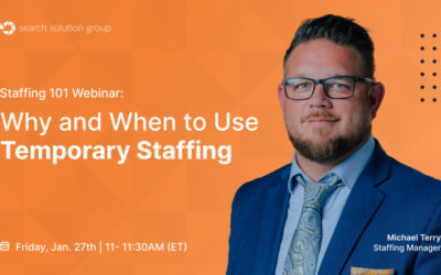 Why and When to Use Temporary Staffing – January 27th | Webinar Promotion