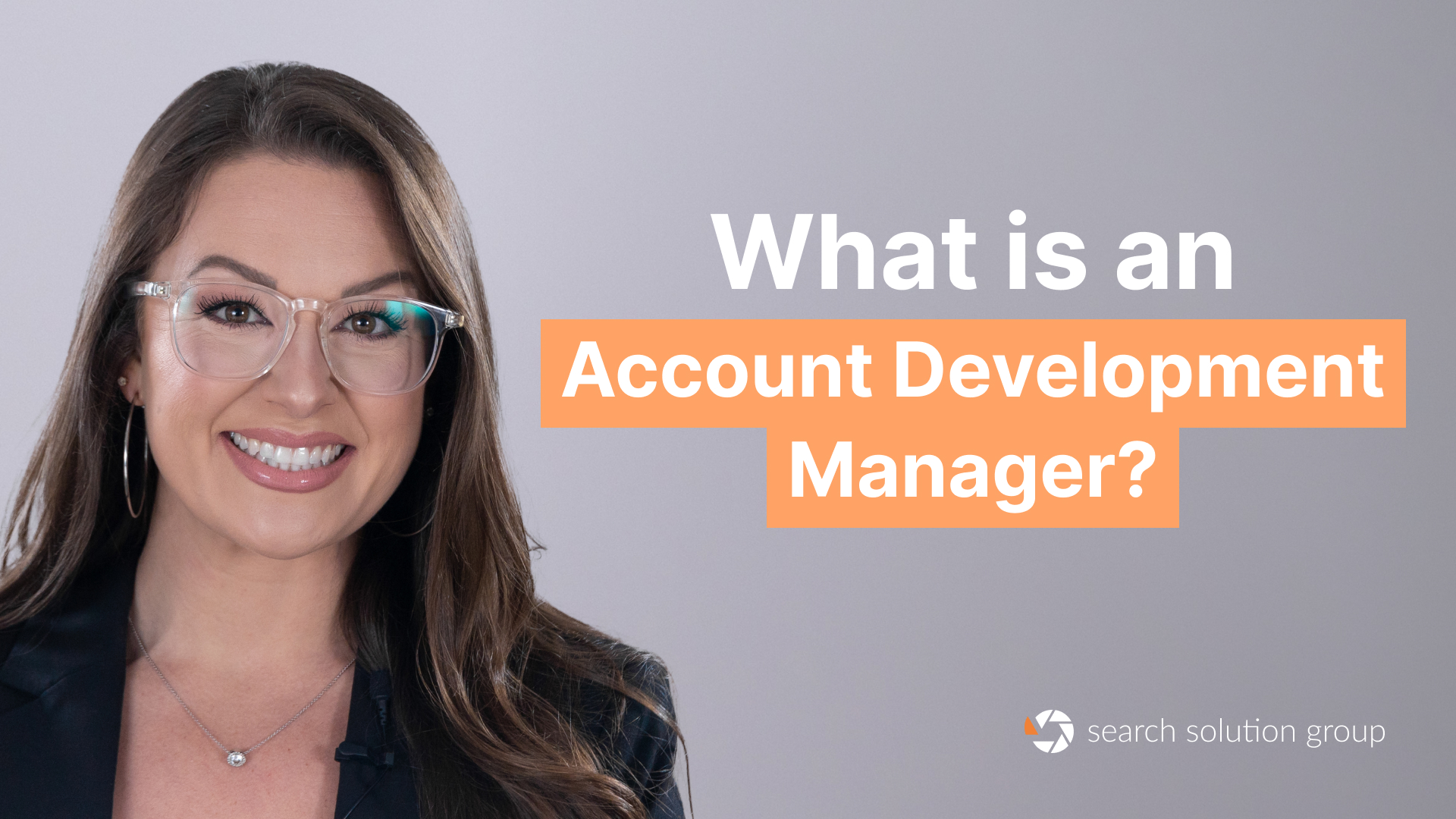 What is an Account Development Manager? | Recruitment Firm