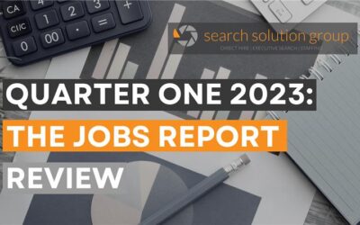 <strong>Quarter One 2023: The Jobs Report Review</strong>