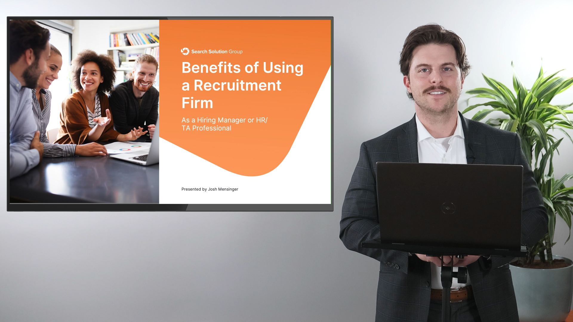 Webinar :: The Benefits of Using a Recruitment Firm | Search Solution Group