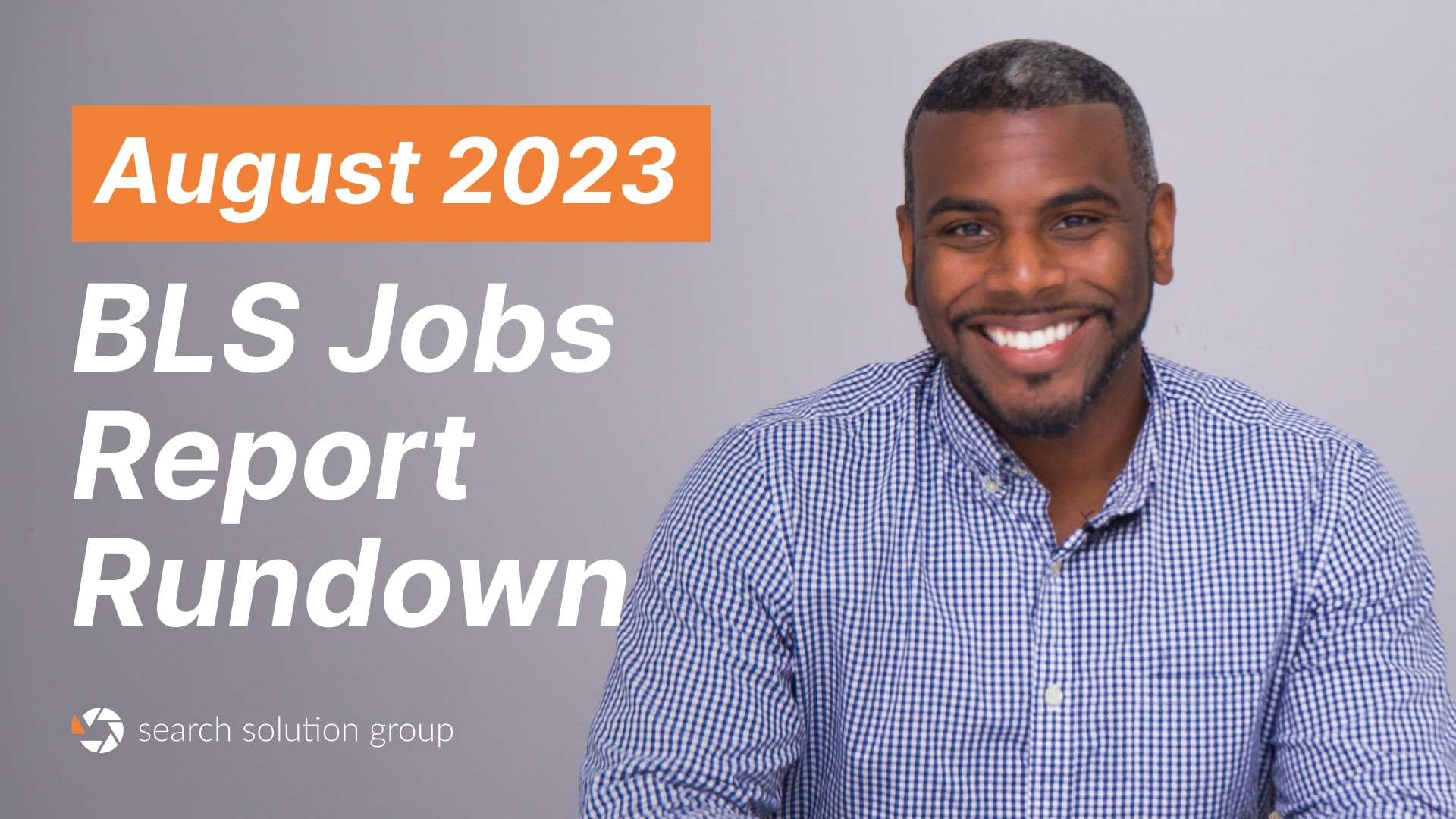BLS Jobs Report Rundown – August 2023