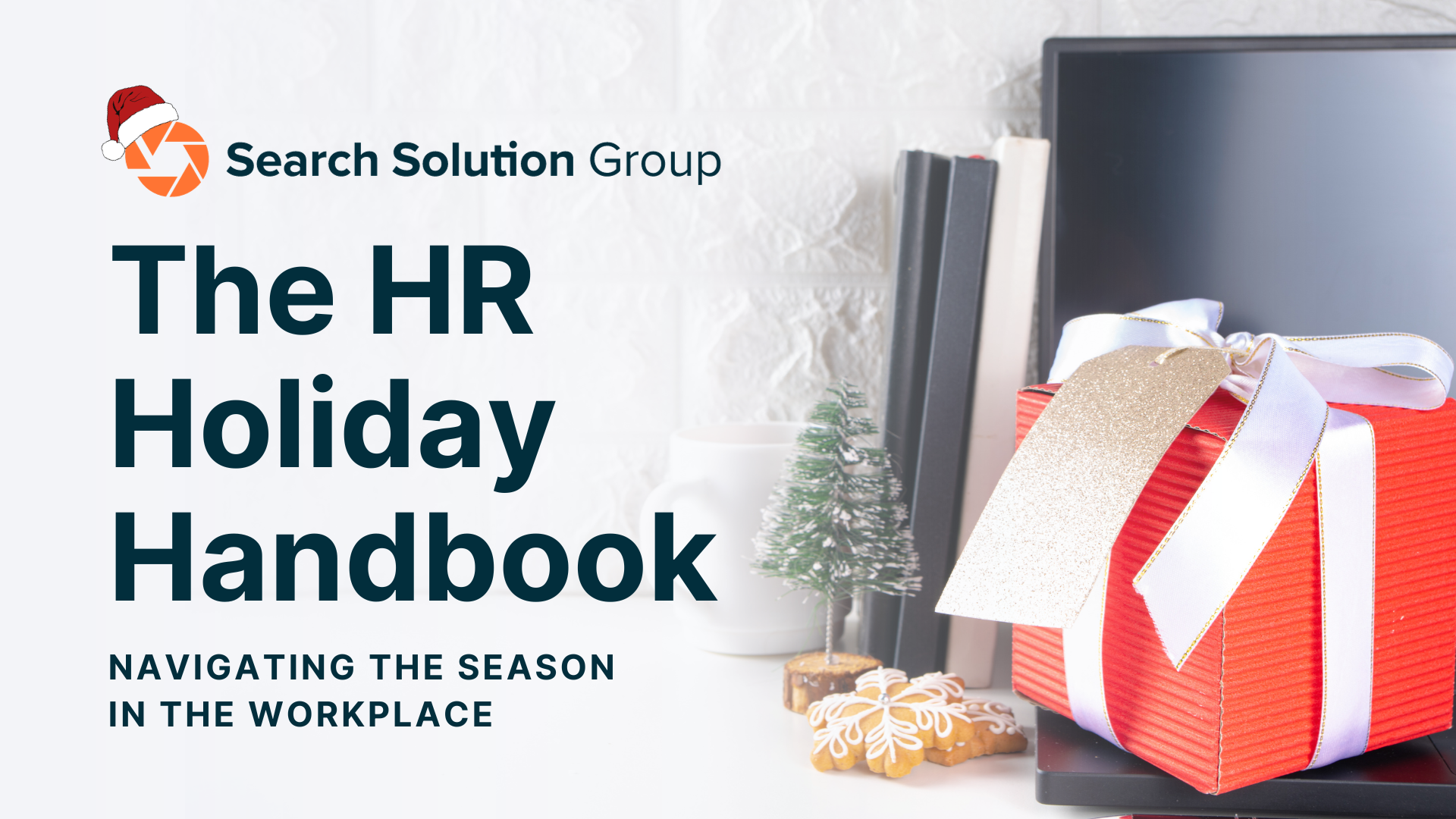 The HR Holiday Handbook: Navigating the Festive Season in the Workplace  