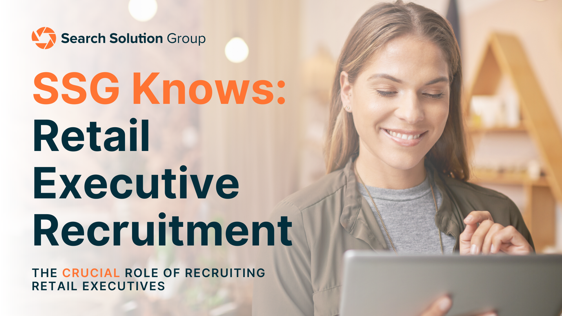 SSG Knows: Retail Executive Search 