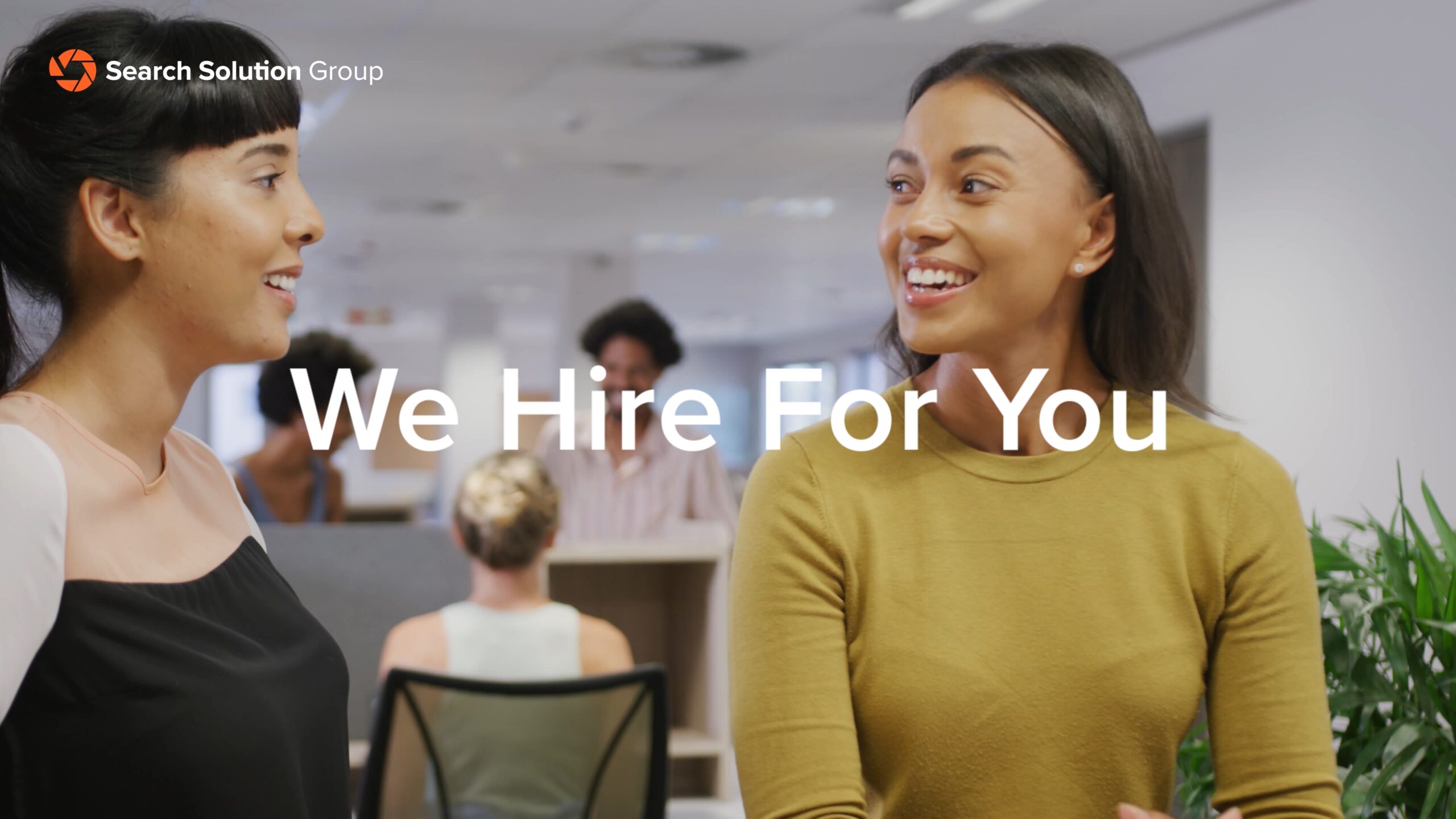 We Hire For You – Search Solution Group
