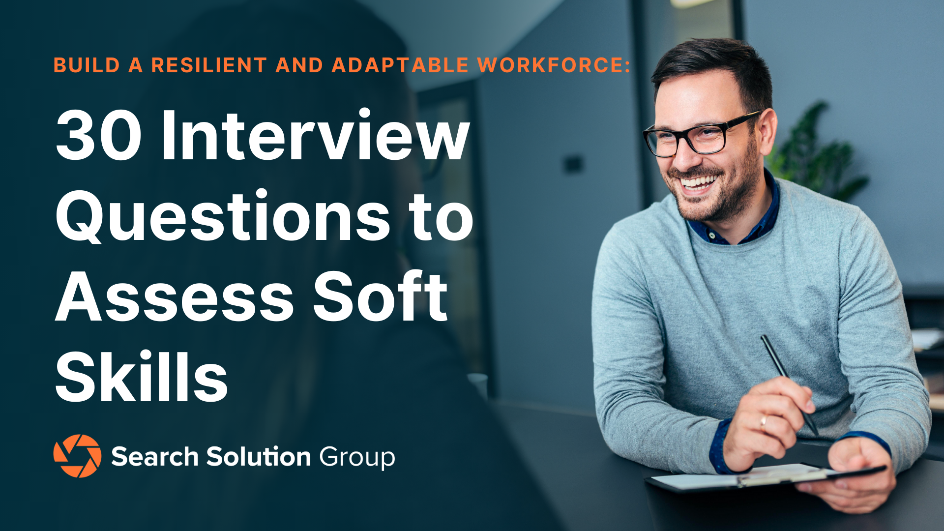 What are Soft Skills? 30 Interview Questions to Expertly Assess Them