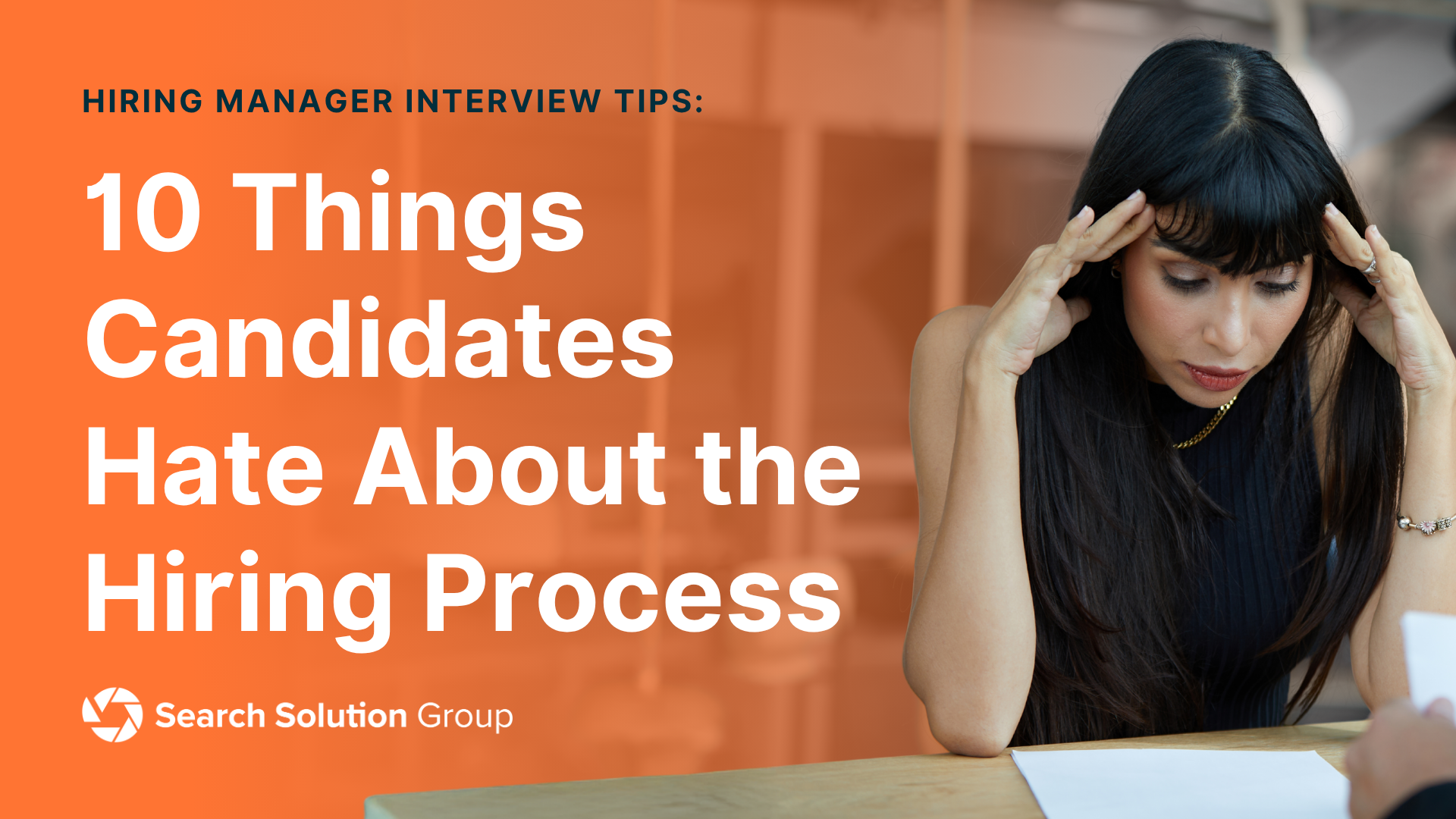 10 Things Candidates Hate
