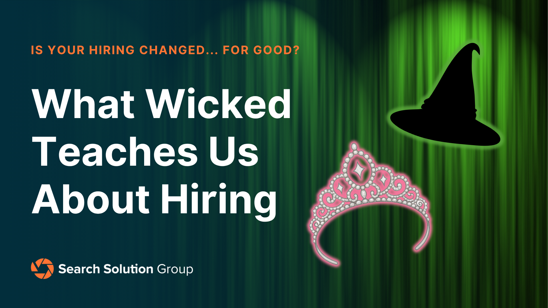 What Wicked Teaches Us About Hiring the Right Team
