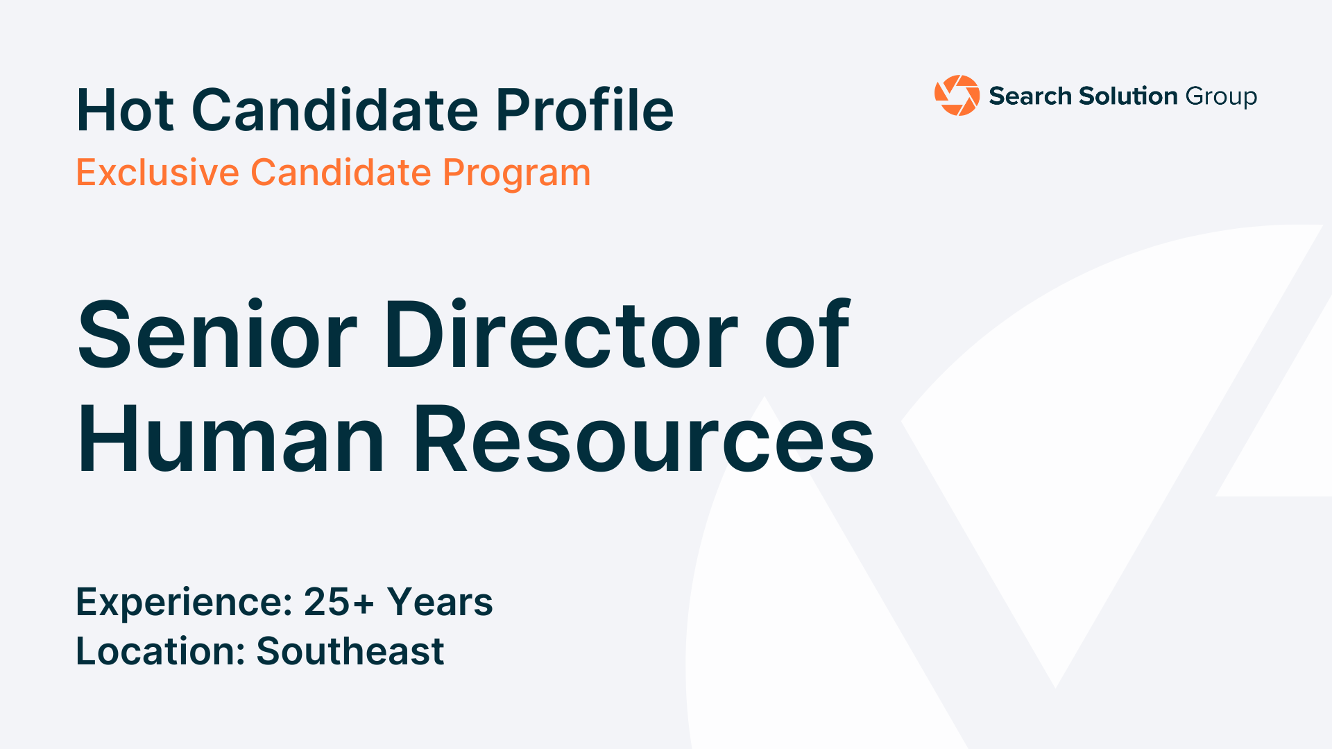 Hot Candidate – Senior Director of Human Resources
