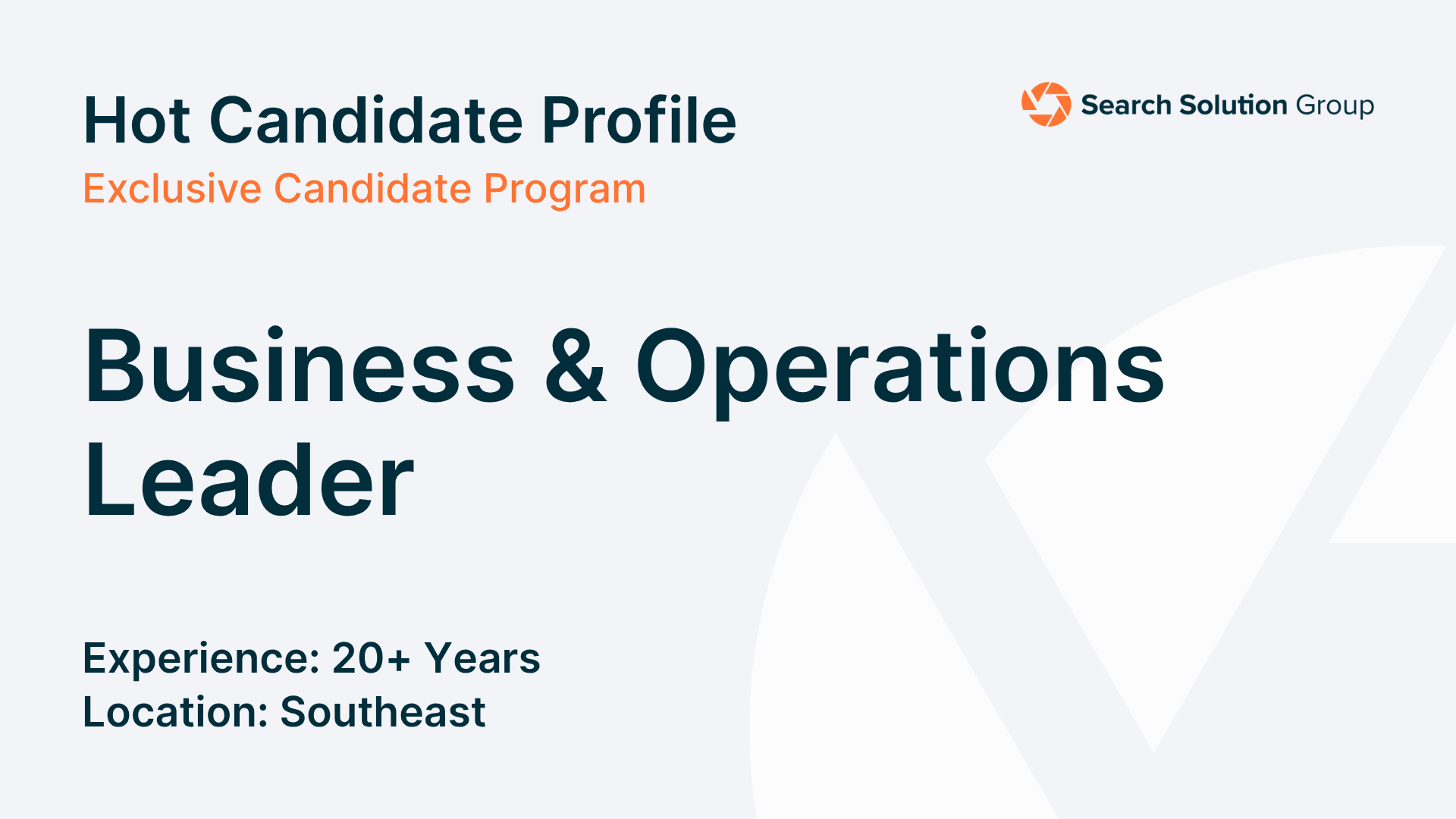 Hot Candidate – Business & Operations Leader Hot Candidate – Business & Operations Leader