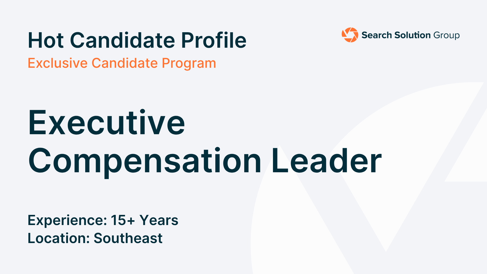 Hot Candidate – Executive Compensation Leader Hot Candidate – Executive Compensation Leader