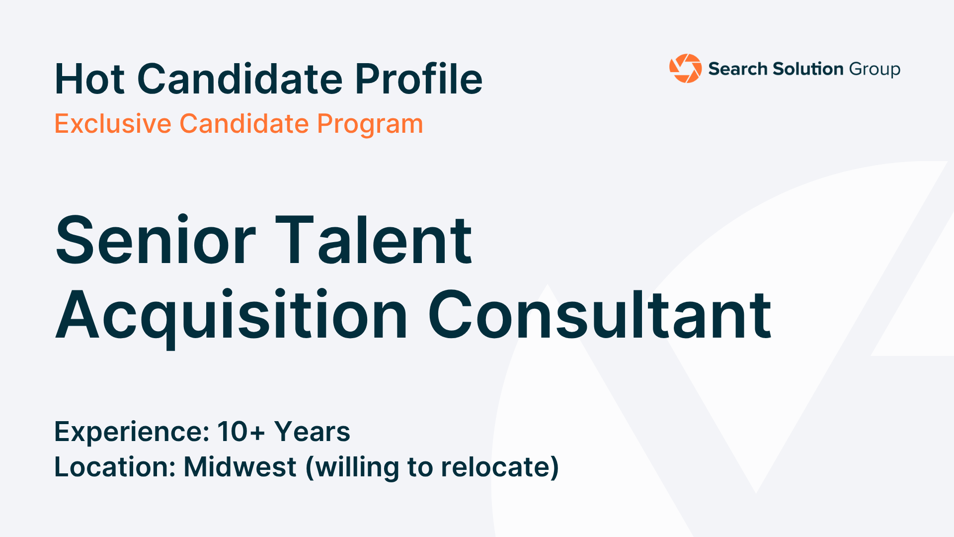 Hot Candidate – Senior Talent Acquisition Consultant