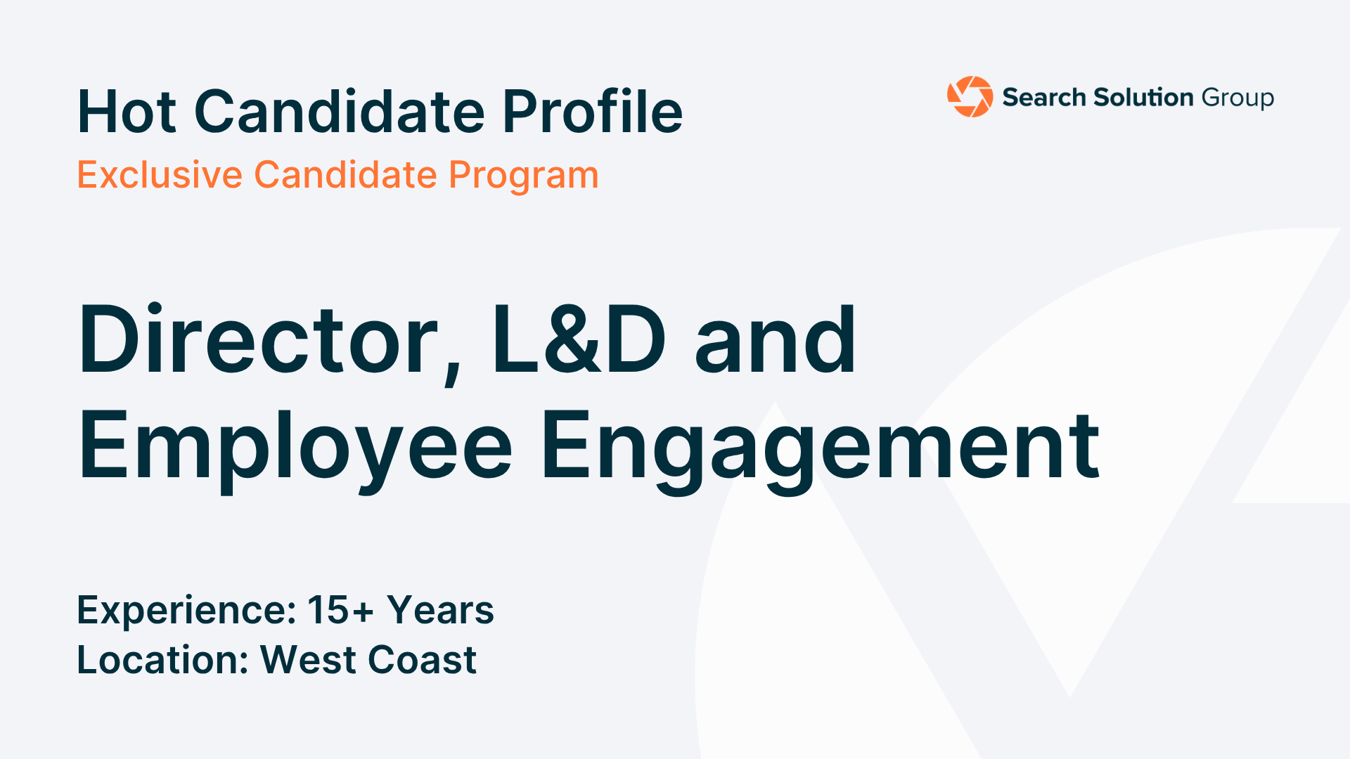 Hot Candidate – Director, L&D & Employee Engagement